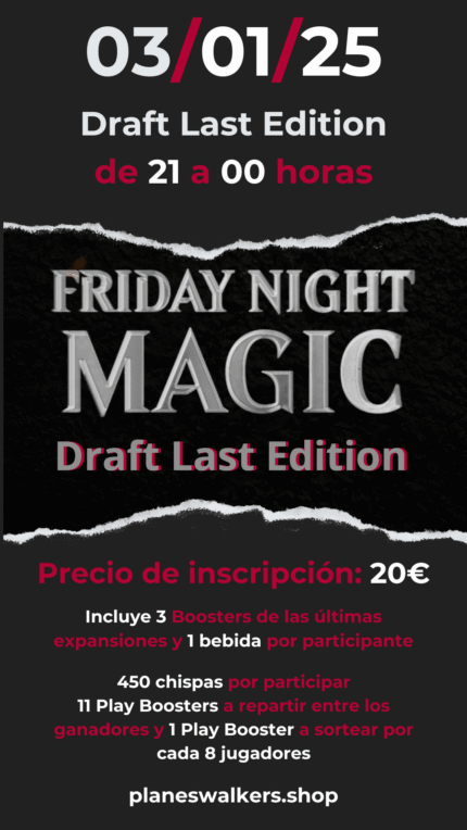 Friday Night Magic Torneo Draft Last Edition Viernes 03/01